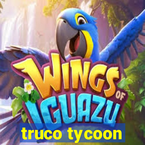 truco tycoon